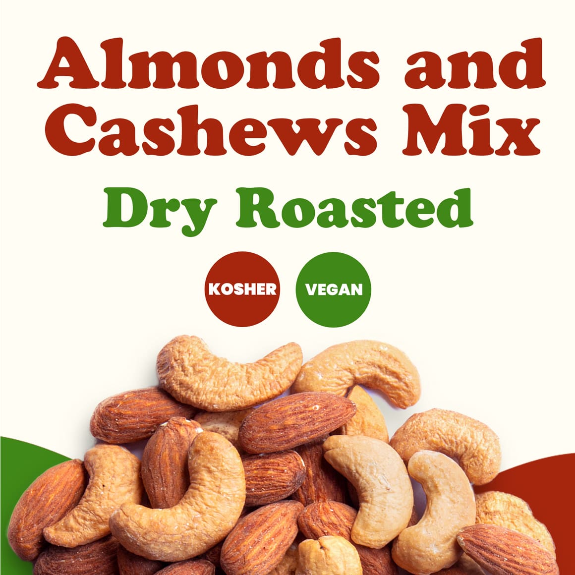 Dry Roasted Almonds and Cashews Mix 1